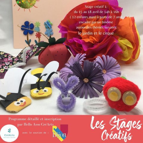 STAGE CREATIF POUR ENFANTS  SUR LE THEME DU JARDIN ET DU CIRQUE PAR L‘ ASSOCIATION CREARTS DU 15 AU 18 AVRIL - 0