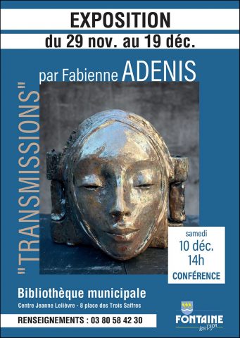 Exposition „Transmissions“ par Fabienne DENIS - 0